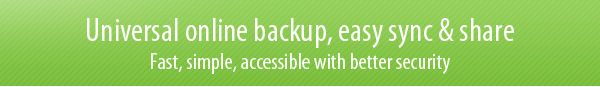 Universal online backup, easy sync & share